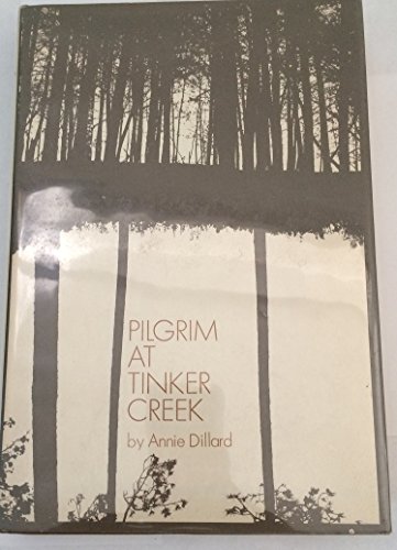 Stock image for Pilgrim at Tinker Creek for sale by Front Cover Books