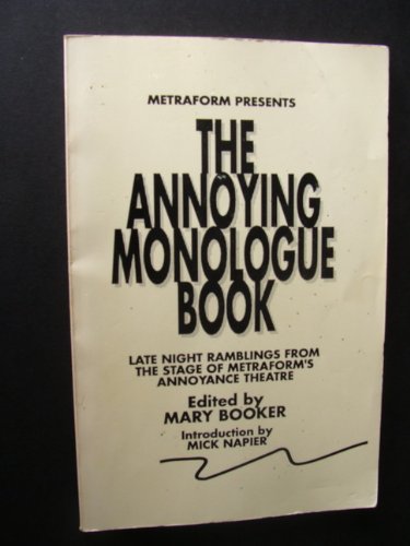 Beispielbild fr The Annoying Monologue Book zum Verkauf von Wonder Book