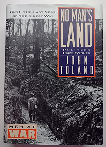 Imagen de archivo de No Man's Land: 1918 - The Last Year of the Great War (Men at War) a la venta por AwesomeBooks