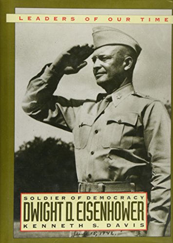 Stock image for Eisenhower : Soldier of Democracy for sale by Better World Books
