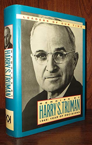 Stock image for Memoirs By Harry S. Truman: 1945 Year of Decisions for sale by Books of the Smoky Mountains