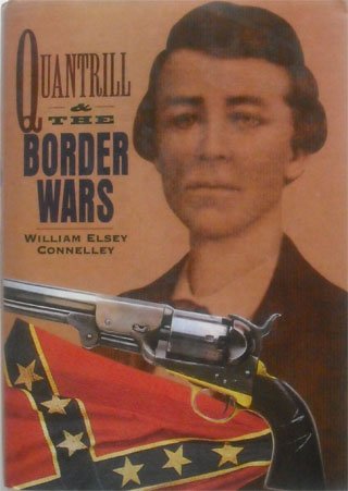 Beispielbild fr Quantrill and the Border Wars zum Verkauf von ThriftBooks-Dallas