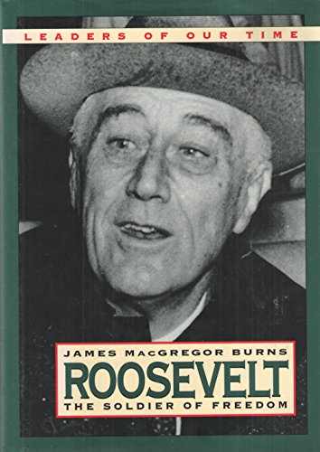 9781568520919: Roosevelt: The Soldier of Freedom (1940-1945)