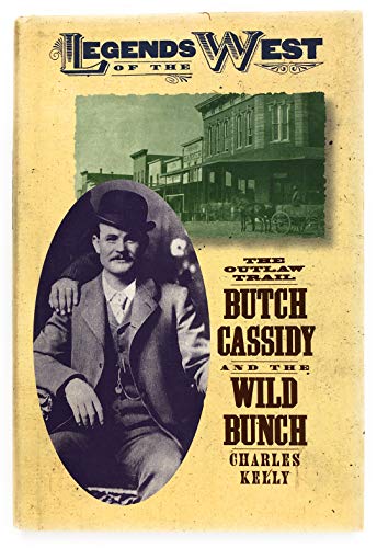 Imagen de archivo de The Outlaw Trail: Butch Cassidy and the Wild Bunch a la venta por More Than Words