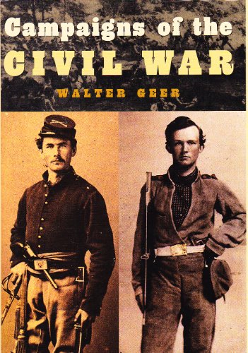 Beispielbild fr Campaigns of the Civil War Edition: First zum Verkauf von WorldofBooks