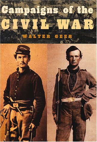 9781568522685: Campaigns of the Civil War Edition: First