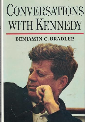 Conversations with Kennedy (9781568522920) by Benjamin C. Bradlee