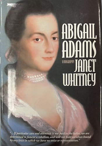 Beispielbild fr Abigail Adams: A Biography zum Verkauf von Wonder Book