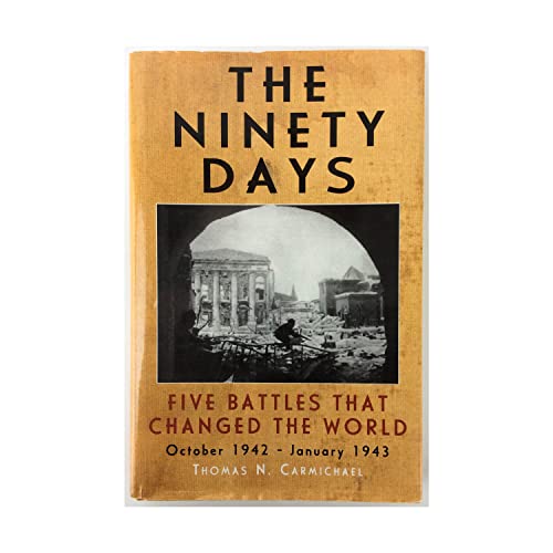 Imagen de archivo de The Ninety Days a la venta por Your Online Bookstore