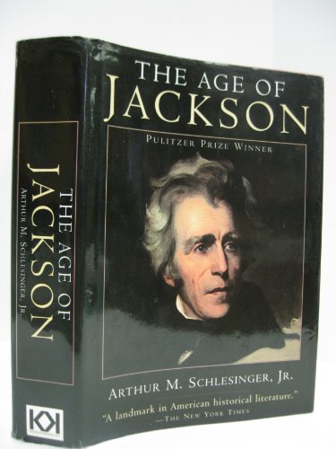 Beispielbild fr The Age of Jackson zum Verkauf von Dream Books Co.