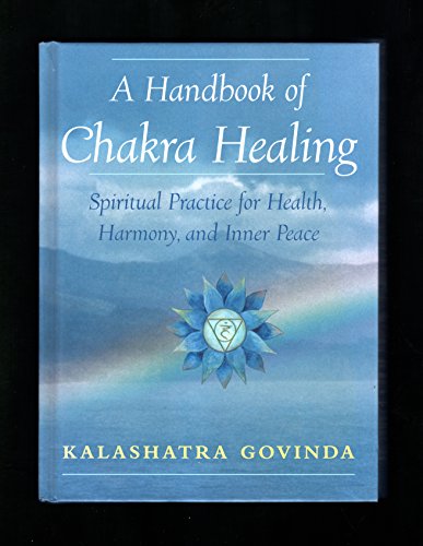 9781568524726: A Handbook of Chakra Healing: Spiritual Practice for Health, Harmony and Inner Peace