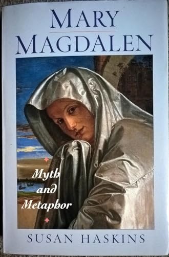 Imagen de archivo de Mary Magdalen: Myth and Metaphor a la venta por Once Upon A Time Books