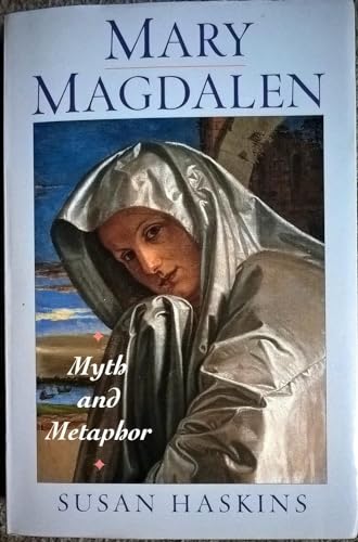 Stock image for Mary Magdalen: Myth and Metaphor for sale by Once Upon A Time Books