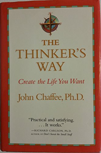 Imagen de archivo de The Thinker's Way: Create the Life You Want a la venta por SecondSale