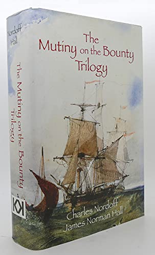 Beispielbild fr THE MUTINY ON THE BOUNTY TRILOGY: Mutiny on The Bounty; Men Against the Sea & Pitcairn"s Island zum Verkauf von Falls Bookstore