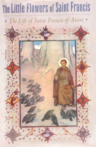 Beispielbild fr The Little Flowers of Saint Francis of Assisi zum Verkauf von ThriftBooks-Dallas