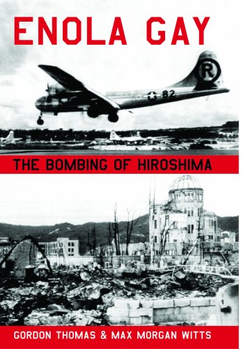 9781568525976: Enola Gay: The Bombing of Hiroshima