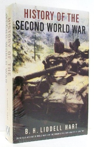 Beispielbild fr History of the Second World War. An incisive account of World War II by the foremost military analyst of our time. zum Verkauf von Antiquariaat Schot