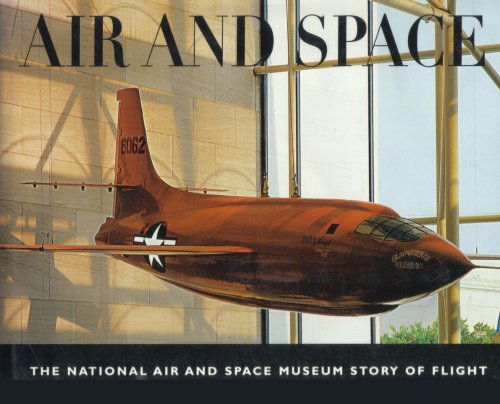 9781568526898: Air and Space: The National Air and Space Museum Story of Flight