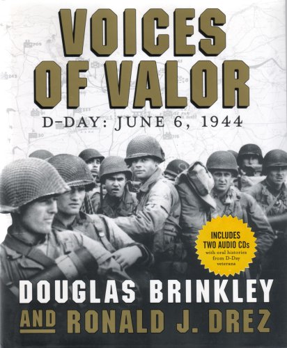 Beispielbild fr Voices of Valor D-Day June 6 1944 including 2 Audio CDs zum Verkauf von Navalperson Books and More from Bob