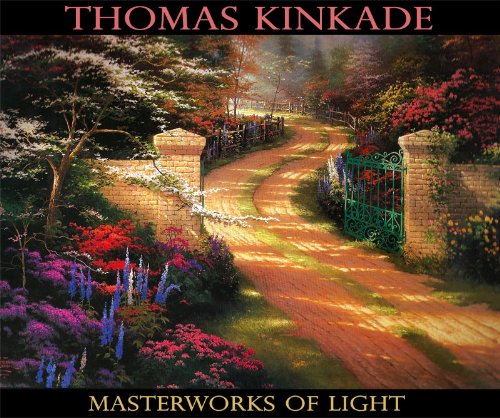 Stock image for Thomas Kinkade, Masterworks of Light for sale by Goodwill