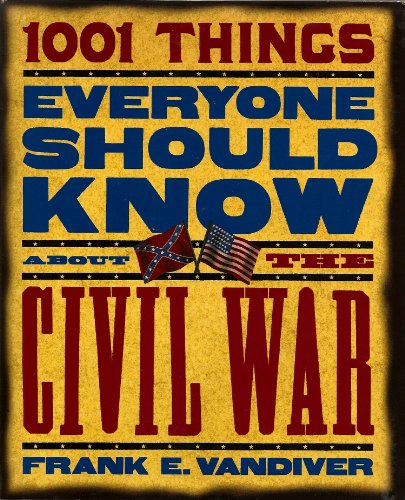 Stock image for 1001 Things everyone should know about the Civil War for sale by Wonder Book