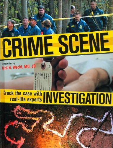 Beispielbild fr Crime Scene Investigation: Crack the Case with Real-Life Experts zum Verkauf von Better World Books