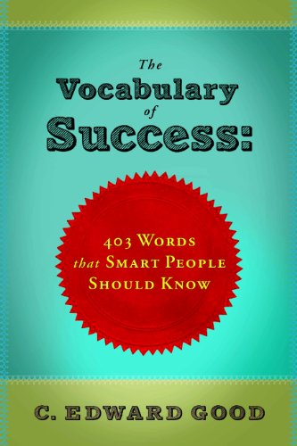 Beispielbild fr Vocabulary of Success:413 Words That Smart People Should Know zum Verkauf von Better World Books