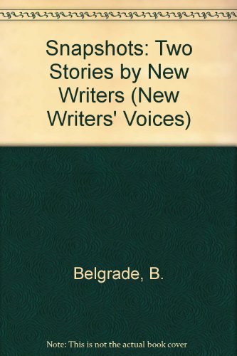 Beispielbild fr Snapshots: Two Stories by New Writers (New Writers' Voices) zum Verkauf von BookHolders