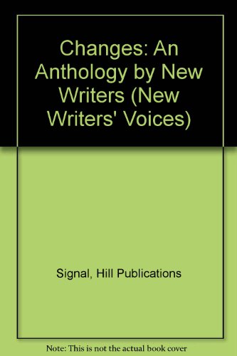 Stock image for Changes: An Anthology by New Writers (New Writers' Voices) for sale by RiLaoghaire