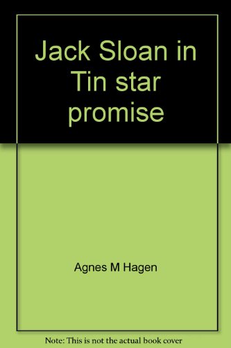 Beispielbild fr Jack Sloan in Tin star promise zum Verkauf von Better World Books