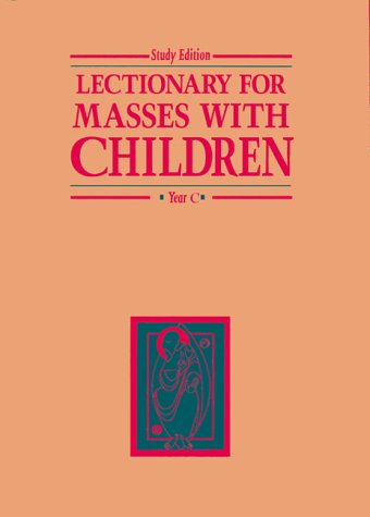 9781568540030: Lectionary for Masses With Children: Sundays - Year C