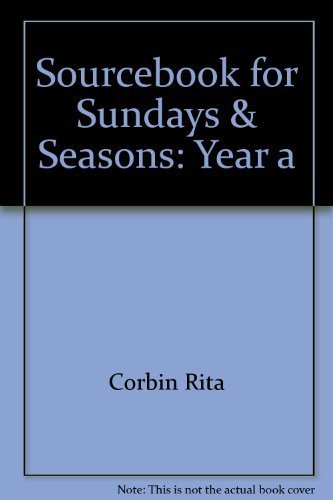 9781568540665: Sourcebook for Sundays & Seasons: Year a