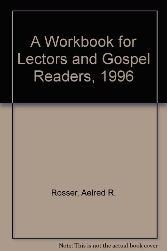 Imagen de archivo de A Workbook for Lectors and Gospel Readers, 1996 a la venta por ThriftBooks-Atlanta