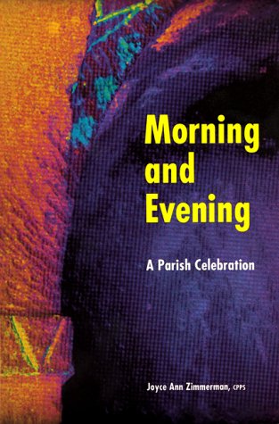 Stock image for Morning and Evening: A Parish Celebration for sale by ThriftBooks-Atlanta