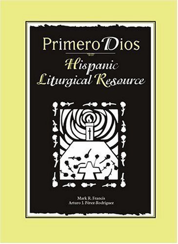 Imagen de archivo de Primero Dios (English and Spanish Edition) a la venta por Your Online Bookstore