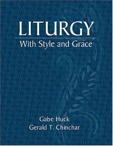 Beispielbild fr Liturgy With Style and Grace zum Verkauf von Wonder Book