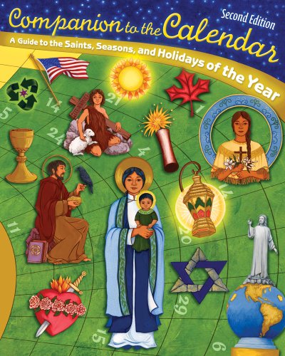 Imagen de archivo de Companion to the Calendar, Second Edition: A Guide to the Saints, Seasons, and Holidays of the Year a la venta por Goodwill