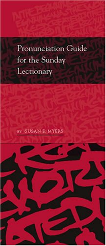 Stock image for Pronunciation Guide to the Sunday Lectionary for sale by Better World Books