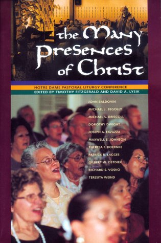 Stock image for The Many Presences of Christ for sale by Better World Books