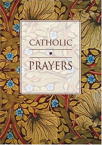 Imagen de archivo de Catholic Prayers a la venta por Better World Books