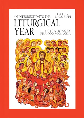 Stock image for An Introduction to the Liturgical Year for sale by Bulk Book Warehouse