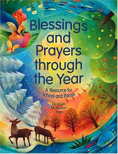 9781568543697: Blessings and Prayers Through the Year: A Resource for School and Parish With Cd Audio