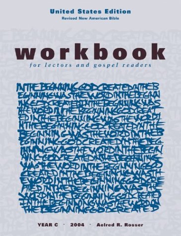 Imagen de archivo de Workbook for Lectors and Gospel Readers: Year C; 2004 (New American Bible) a la venta por Better World Books