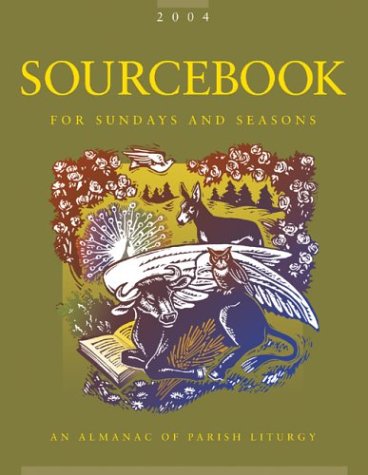Sourcebook for Sundays and Seasons (9781568544267) by Paul Turner