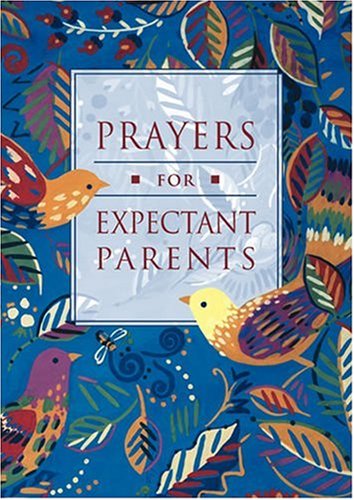 Beispielbild fr Prayers for Expectant Parents zum Verkauf von TextbookRush