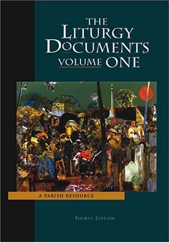 Imagen de archivo de Liturgy Documents Volume 1, Fourth Edition (Liturgy Documents) a la venta por Open Books