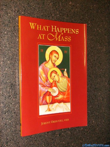 Stock image for What Happens at Mass for sale by Idaho Youth Ranch Books