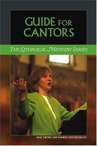 Imagen de archivo de Guide for Cantors (Liturgical Ministry Series) a la venta por Better World Books