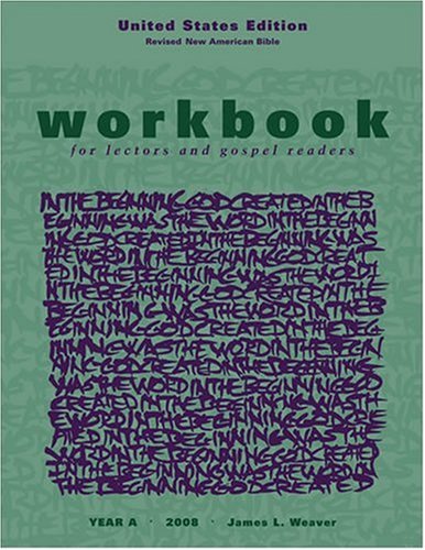 Workbook for Lectors and Gospel Readers 2008 USA (9781568546186) by James L. Weaver